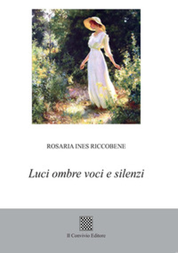 Luci ombre e silenzi - Librerie.coop Luci ombre e silenzi - Librerie.coop