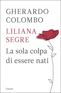La sola colpa di essere nati - Librerie.coop La sola colpa di essere nati - Librerie.coop