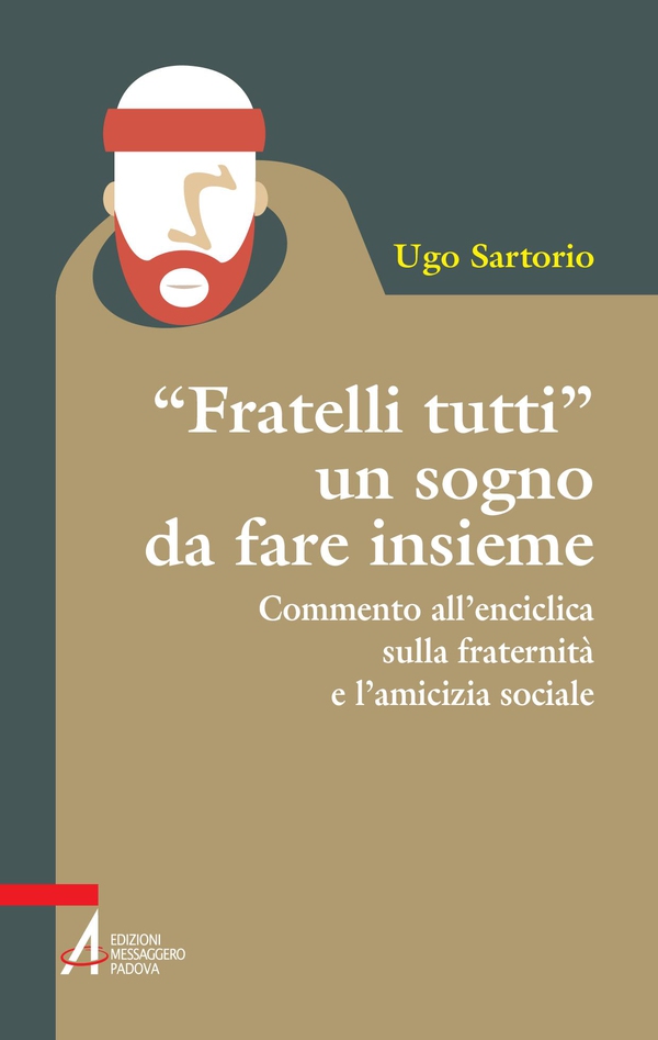 "FRATELLI TUTTI" un sogno da fare insieme - Librerie.coop