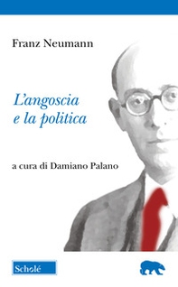 L'angoscia e la politica - Librerie.coop