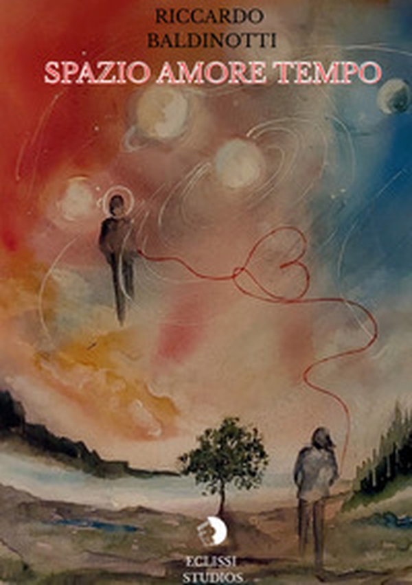 Spazio amore tempo - Librerie.coop