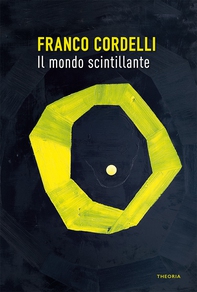Il mondo scintillante - Librerie.coop