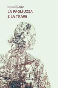 La pagliuzza e la trave - Librerie.coop