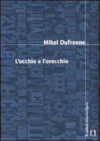 L'occhio e l'orecchio - Librerie.coop