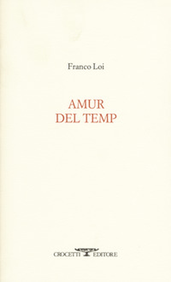 Amur del temp - Librerie.coop Amur del temp - Librerie.coop