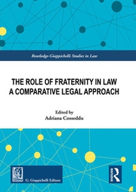 The role of fraternity in law. A comparative legal approach - Librerie.coop