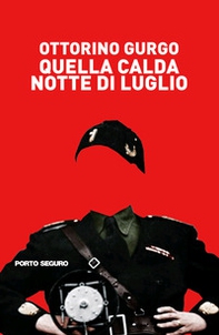 Quella calda notte di luglio - Librerie.coop