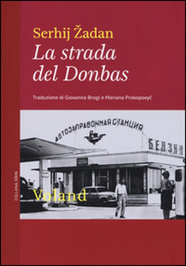 La strada del Donbas - Librerie.coop La strada del Donbas - Librerie.coop