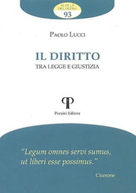 Il diritto. Tra legge e giustizia - Librerie.coop