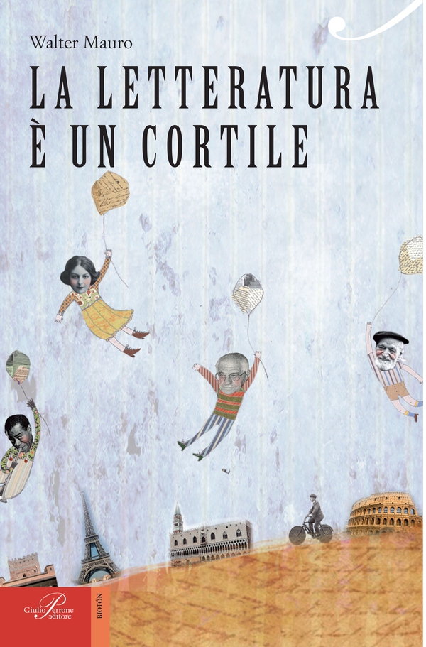La letteratura è un cortile - Librerie.coop La letteratura è un cortile - Librerie.coop