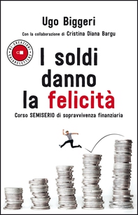 I soldi danno la felicità - Librerie.coop I soldi danno la felicità - Librerie.coop