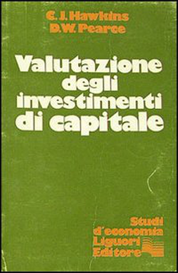 Valutazione degli investimenti di capitale - Librerie.coop Valutazione degli investimenti di capitale - Librerie.coop