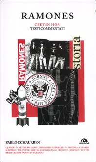 Ramones. Cretin hop. Testi commentati - Librerie.coop Ramones. Cretin hop. Testi commentati - Librerie.coop