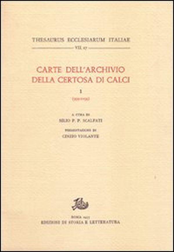 Carte dell'Archivio della Certosa di Calci - Vol. 1 - Librerie.coop Carte dell'Archivio della Certosa di Calci - Vol. 1 - Librerie.coop