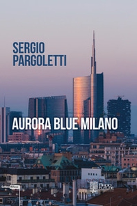 Aurora blue Milano - Librerie.coop