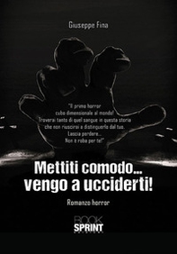 Mettiti comodo... vengo a ucciderti! - Librerie.coop Mettiti comodo... vengo a ucciderti! - Librerie.coop