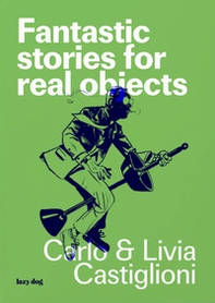 Fantastic stories for real objects - Librerie.coop
