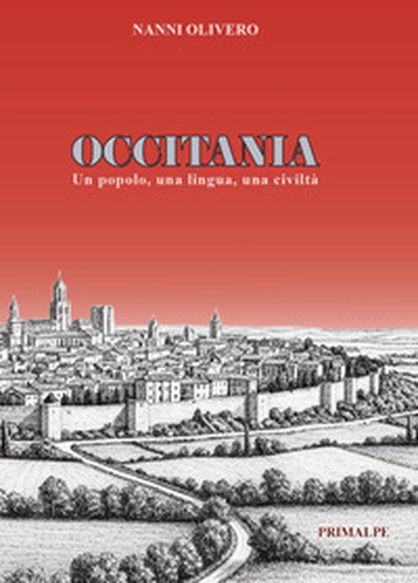 Occitania. Un popolo, una lingua, una civiltà - Librerie.coop