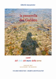 La passerella del Galileo. Canti del cielo del mare della terra - Librerie.coop