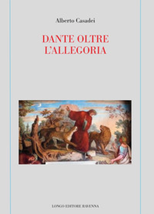 Dante oltre l'allegoria - Librerie.coop Dante oltre l'allegoria - Librerie.coop