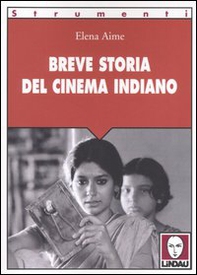 Breve storia del cinema indiano - Librerie.coop