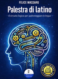 Palestra di Latino. Allenare il pensiero tra etimologia e analisi logica - Librerie.coop