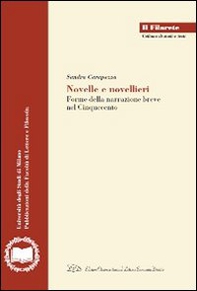 Novelle e novellieri. Forme della narrazione breve nel Cinquecento - Librerie.coop