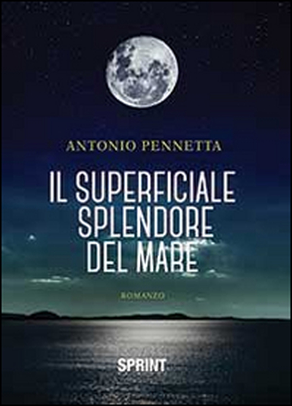 Il superficiale splendore del mare - Librerie.coop Il superficiale splendore del mare - Librerie.coop