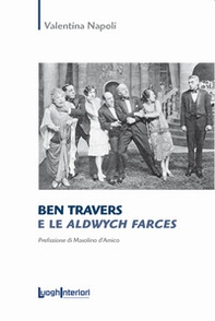 Ben Travers e le Aldwych Farces - Librerie.coop