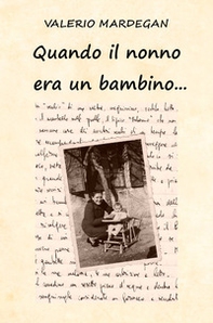 Quando il nonno era un bambino... - Librerie.coop