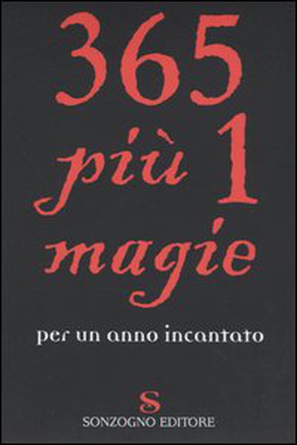 Trecentosessantacinque più 1 magie per un anno incantato - Librerie.coop Trecentosessantacinque più 1 magie per un anno incantato - Librerie.coop