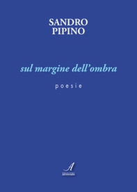 Sul margine dell'ombra - Librerie.coop