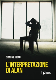 L'interpretazione di Alan - Librerie.coop L'interpretazione di Alan - Librerie.coop