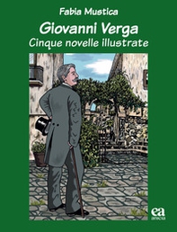 Giovanni verga. Cinque novelle illustrate - Librerie.coop