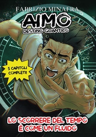 Aimo destino quantico - Vol. 1 - Librerie.coop Aimo destino quantico - Vol. 1 - Librerie.coop