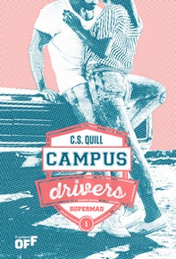 Supermad. Campus drivers. Ediz. italiana - Vol. 1 - Librerie.coop