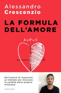 La formula dell'amore. Un percorso verso una relazione più felice e appagante - Librerie.coop