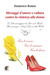 Messaggi d'amore e cultura contro la violenza alle donne - Librerie.coop Messaggi d'amore e cultura contro la violenza alle donne - Librerie.coop