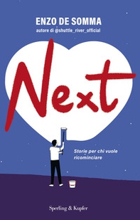 Next. Storie per chi vuole ricominciare - Librerie.coop