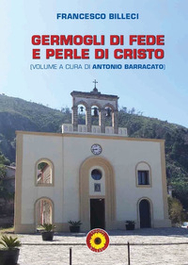 Germogli di fede e perle di Cristo - Librerie.coop Germogli di fede e perle di Cristo - Librerie.coop