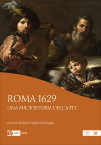 Roma 1629. Una microstoria dell'arte - Librerie.coop