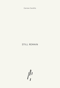 Still remain. Ediz. italiana e inglese - Librerie.coop