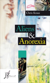 Aliens & Anorexia - Librerie.coop Aliens & Anorexia - Librerie.coop