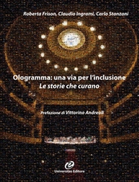 Ologramma: una via per l'inclusione. Le storie che curano - Librerie.coop