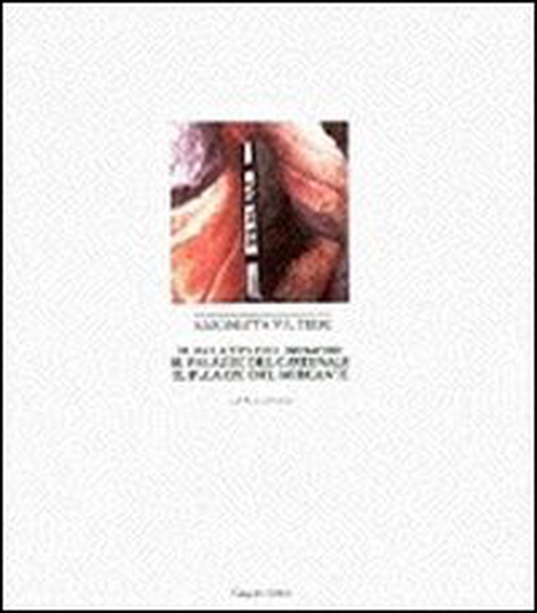 Il palazzo del principe. Il palazzo del cardinale. Il palazzo del mercante. L'architettura delle abitazioni nel Rinascimento - Librerie.coop Il palazzo del principe. Il palazzo del cardinale. Il palazzo del mercante. L'architettura delle abitazioni nel Rinascimento - Librerie.coop