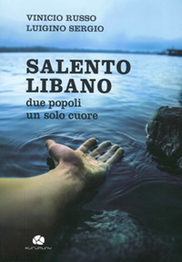 Salento Libano. Due popoli un solo cuore - Librerie.coop Salento Libano. Due popoli un solo cuore - Librerie.coop