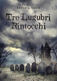 Tre lugubri rintocchi - Librerie.coop