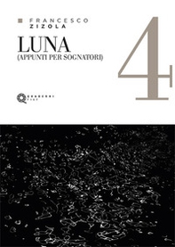 Luna. Appunti per sognatori - Librerie.coop