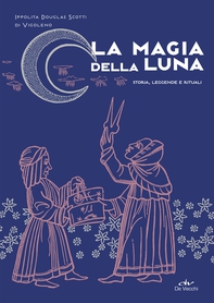 La magia della Luna - Librerie.coop La magia della Luna - Librerie.coop