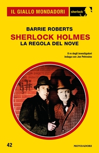 Sherlock Holmes - La Regola del Nove (Il Giallo Mondadori Sherlock) - Librerie.coop